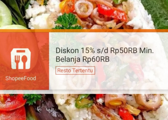 Makan Hemat Jelang Akhir Bulan Dengan Promo ShopeeFood, Dapatkan Diskon Hingga Rp50 Ribu