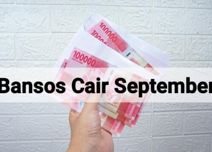Rezeki Berlimpah! Ini Daftar Bansos yang Dicairkan September 2023, Cek Sekarang