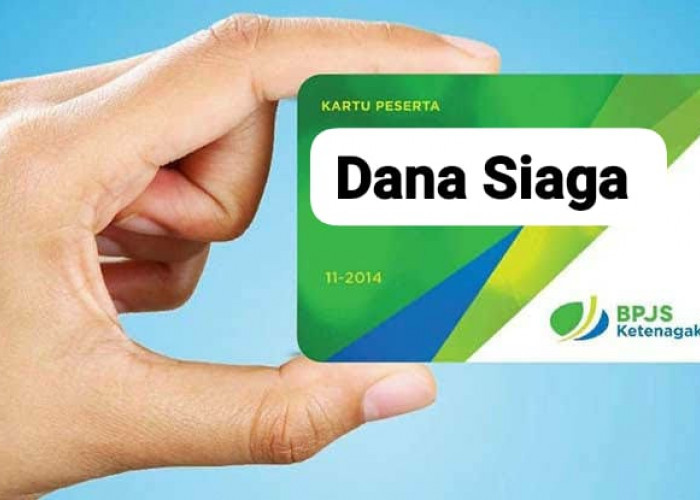 Lengkapi Syaratnya! Pinjam Rp 25 Juta Langsung Cair Pakai Dana Siaga BPJS Ketenagakerjaan