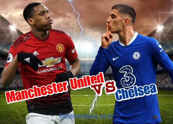 Prediksi Skor Manchester United vs Chelsea, Setan Merah Butuh Poin Guna Amankan Tiket Champions League