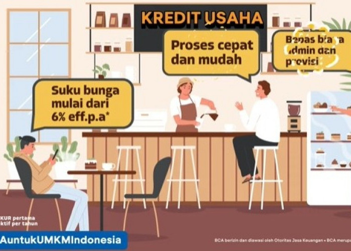 3 Jenis Pinjaman KUR BCA, Simak Syarat dan Ketentuan serta Dokumen yang Perlu Disiapkan