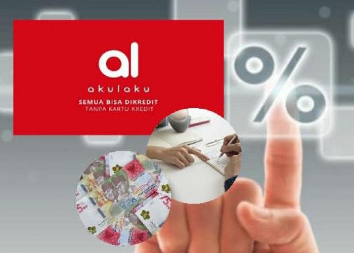 Pinjam Uang Tanpa DP di Akulaku, Simak Syarat dan Ketentuan Serta Langkah Mudah Pengajuan