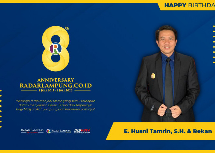 E Husni Tamrin SH dan Rekan: Selamat Ulang Tahun Radar Lampung Online ke-8