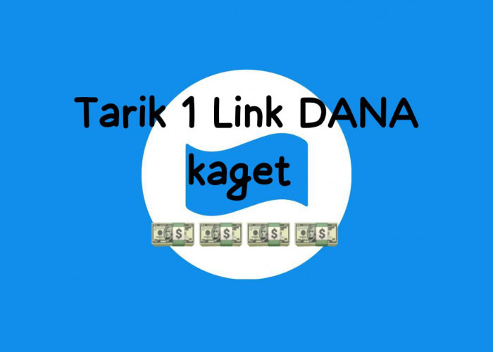 Tarik Link DANA Kaget Aktif Hari Ini, Klaim Saldo Gratis Sebesar Rp 200 Ribu Sekali Klik