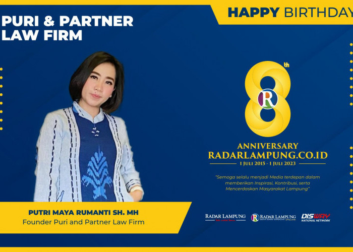 Puri & Partners Law Firm: Selamat Ulang Tahun Radar Lampung Online ke-8