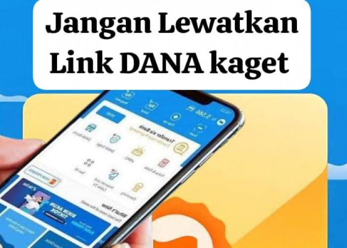 Jangan Lewatkan Saldo DANA Gratis Rp 256 Ribu, Cairkan Dengan Aman Link Asli Dompet Digital Sekarang