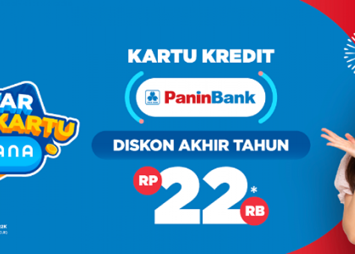 Diskon Akhir Tahun! Bayar Pakai Kartu di DANA Kartu Kredit PaninBank Rp22 Ribu