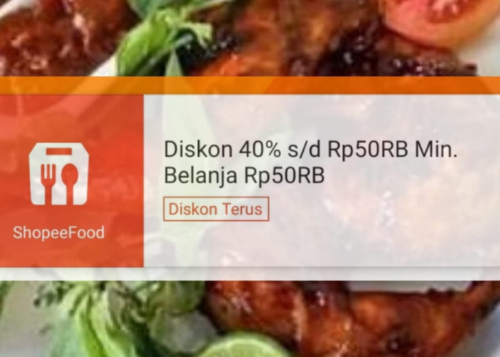 Makan Hemat 40 Persen Dengan Promo ShopeeFood Hari Ini, Jangan Lewatkan Voucher Diskon Rp50 Ribu