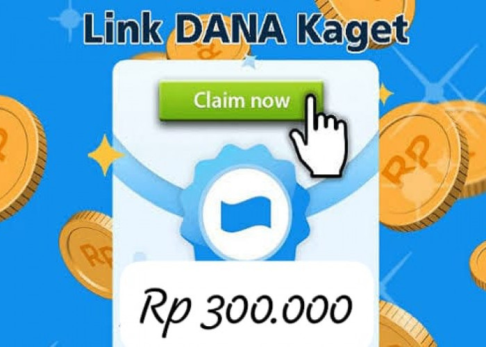 Temukan Link DANA Kaget Ratusan Ribu, Sikat Saldo Gratis Sampai Rp 335 Ribu Siang Ini