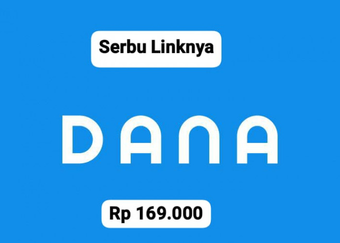 Serbu Linknya! Raih Saldo DANA Gratis Rp 169 Ribu Spesial Hadiah Agustusan, Buruan Cairkan Sekarang