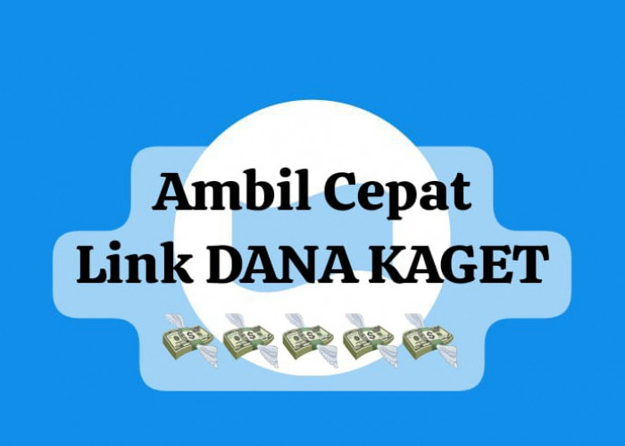 Ambil Cepat Link DANA Kaget Rp 145 Ribu, Cairkan Saldo Gratis Langsung Masuk Dompet Digital