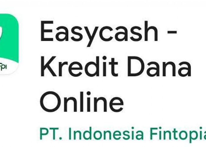 Cara Praktis Ajukan Pinjaman Easycash Agar Tidak Terjebak Kredit Macet