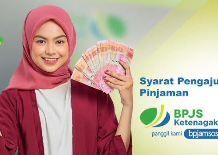 Penuhi Syaratnya! Pinjaman Dana Siaga BPJS Ketenagakerjaan Cair Praktis Sampai Rp 25 Juta