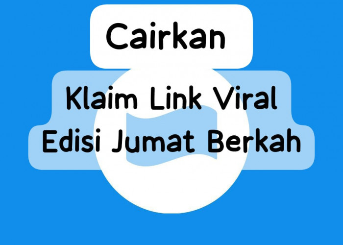 Jangan Ketinggalan Link Cair DANA Kaget Spesial Jumat, Isi Dompet Dengan Saldo Gratis Mulai Rp 77 Ribu