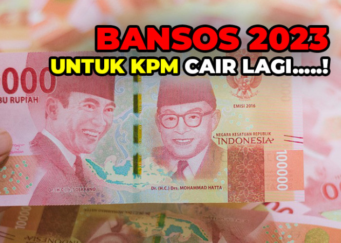 Kabar Baik, Tanggal 18 Mei sampai 31 Mei 2023, KPM Bakal Cair Bansos Rp400 ribu Hingga Rp1 Juta 