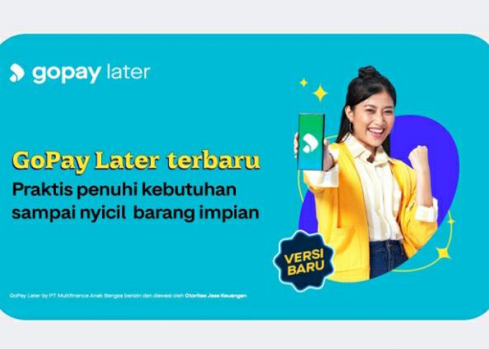 Mau Nyicil Barang Impian Tapi Dompet Menipis? Pakai GoPay Later dan Dapatkan Keuntungannya