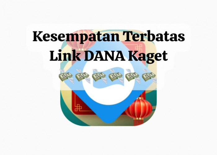Kesempatan Terbatas Link DANA Kaget Siap Cair, Rebut Jatah Saldo E-Wallet Gratis Rp 200 Ribu Hari Ini