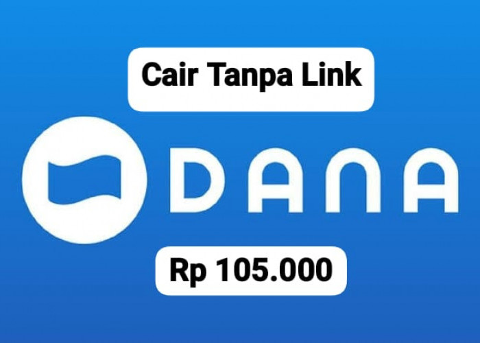 Cair Tanpa Link! Ambil Saldo DANA Gratis Rp 105 Ribu Langsung Di Aplikasi Kuis Survei Cuan