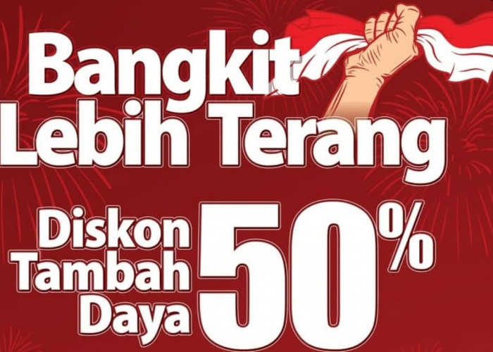 Diskon PLN Hingga 50 Persen Untuk Tambah Daya Bangkit Lebih Terang, Begini Cara Pengajuannya