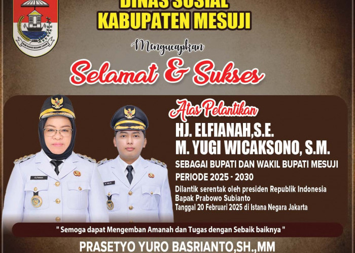 Dissos Mesuji: Selamat Atas Pelantikan Elvianah-M Yugi Wicaksono sebagai Bupati Wakil Bupati Mesuji