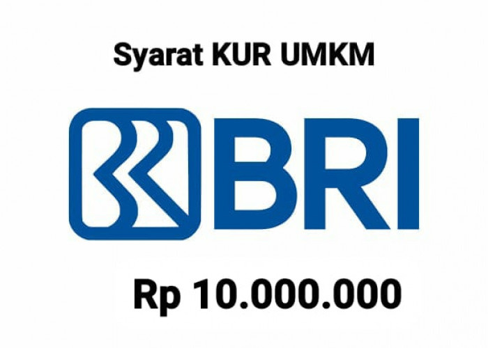 Pinjam Rp 10 Juta Dari KUR BRI Tanpa Jaminan, Langsung Cair ke Rekening 