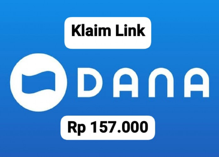 Klaim Cuan Rp 157 Ribu lewat Link Saldo Dana Kaget, Cairkan Langsung ke Dompet Digital 