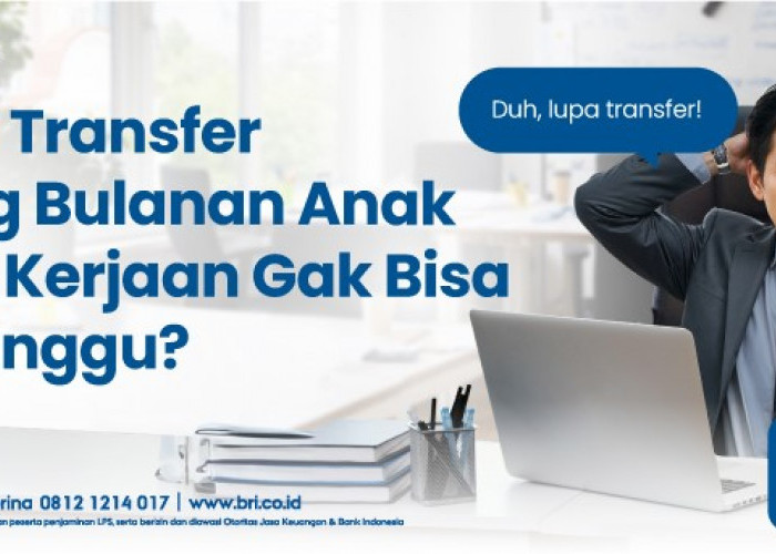 Cara Praktis Menghindari Lupa Bayar Tagihan dengan Fitur Transfer Terjadwal di BRImo
